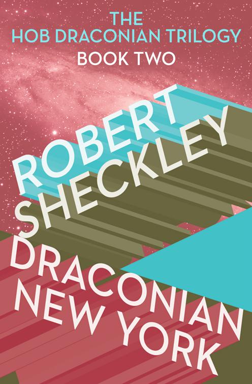 Draconian New York, Hob Draconian