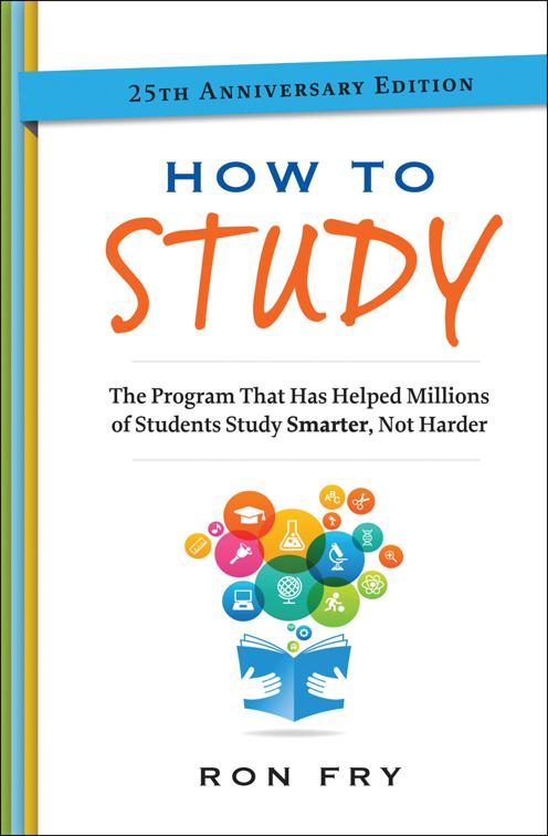 How to Study, Ron Fry&#x27;s How to Study Program