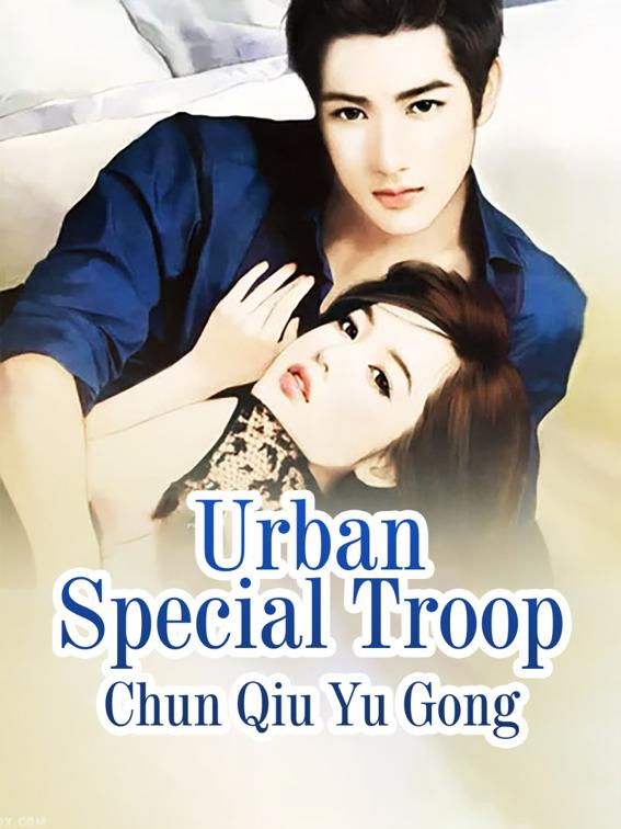 This image is the cover for the book Urban Special Troop, Volume 1