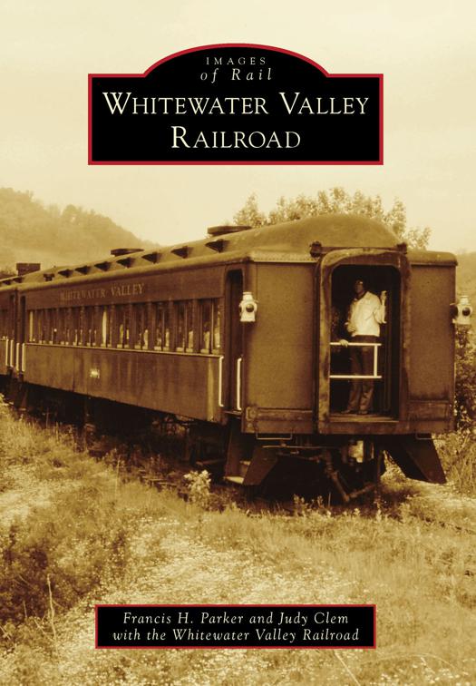 Whitewater Valley Railroad, Images of Rail