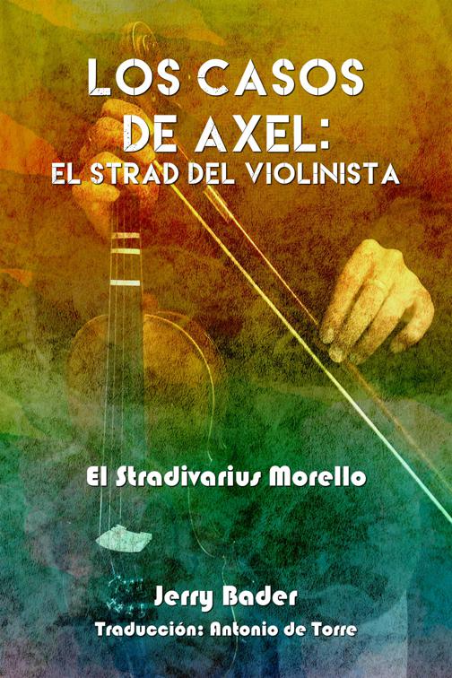 Los casos de Axel: El Strad del violinista