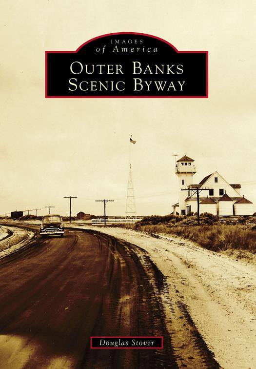 Outer Banks Scenic Byway, Images of America