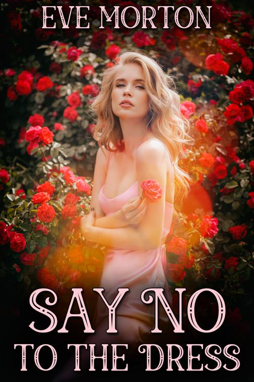 Say No to the Dress