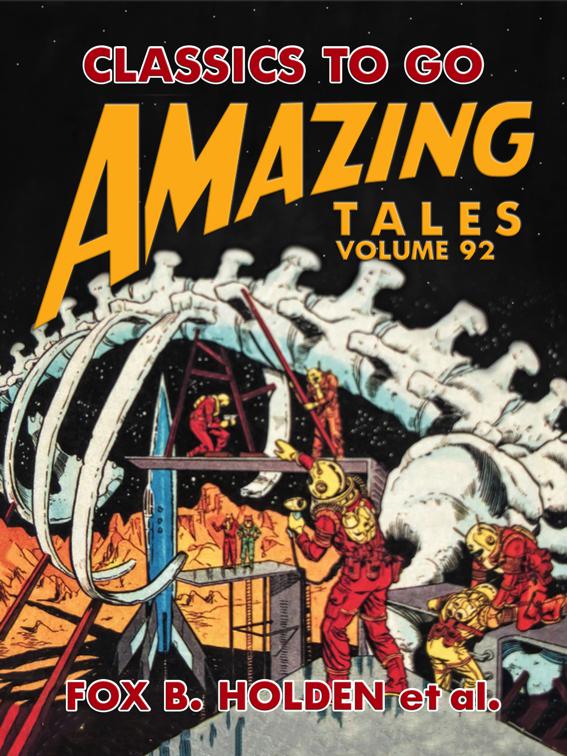 Amazing Tales Volume 92, Classics To Go