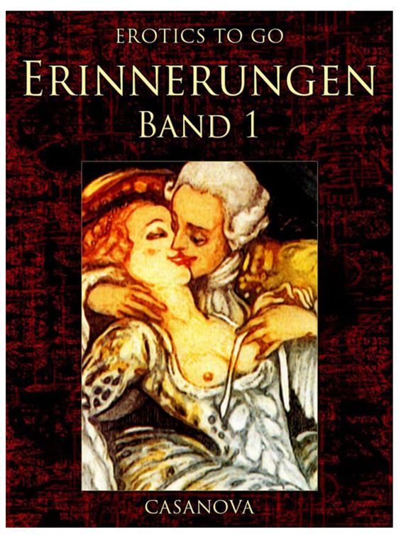 Erinnerungen, Band 1, Erotics To Go
