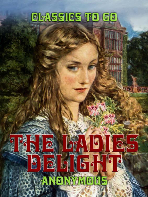 The Ladies Delight, Classics To Go