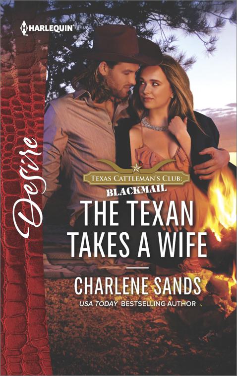 Texan Takes a Wife, Texas Cattleman&#x27;s Club: Blackmail