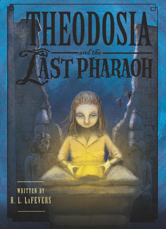 Theodosia and the Last Pharaoh, The Theodosia Series