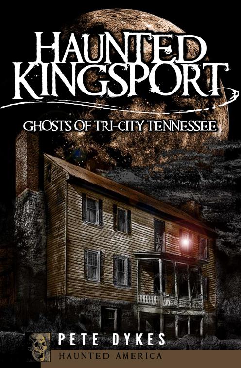 Haunted Kingsport, Haunted America