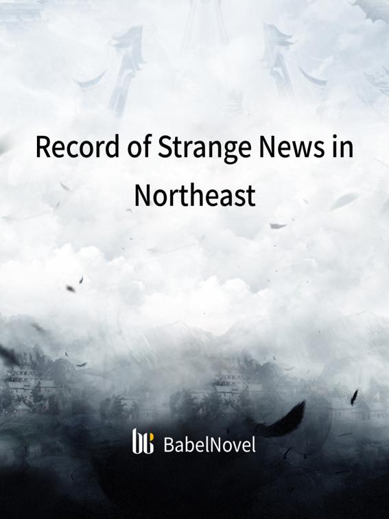 Record of Strange News in Northeast, Volume 2