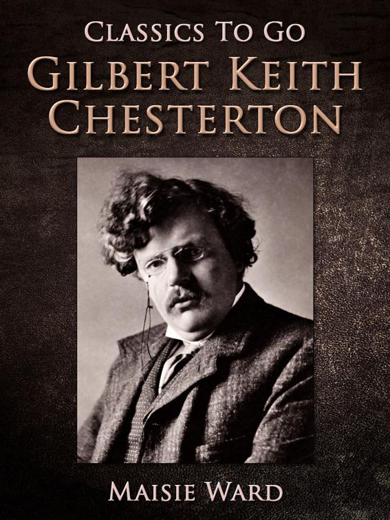 Gilbert Keith Chesterton, Classics To Go