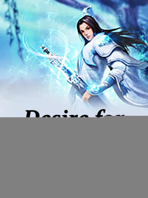 Desire for Immortality, Volume 1