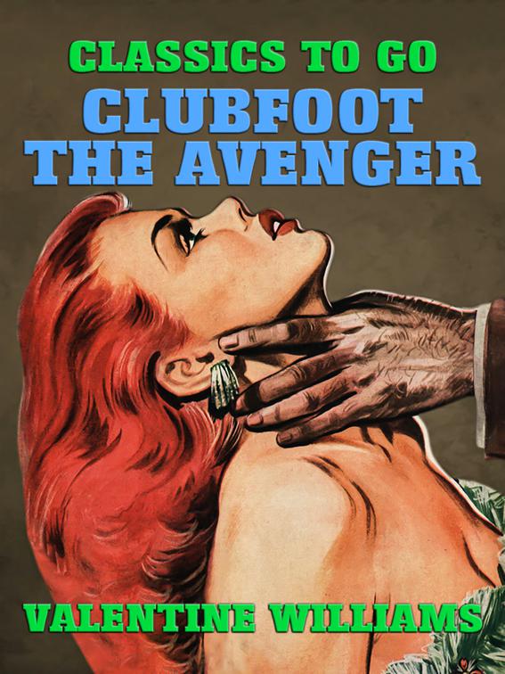 Clubfoot the Avenger, Classics To Go