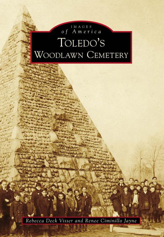 Toledo&#x27;s Woodlawn Cemetery, Images of America