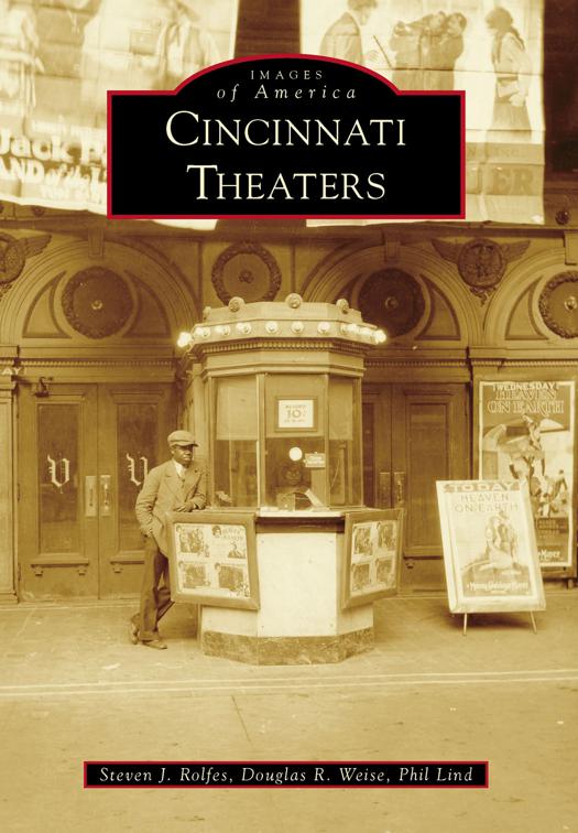 This image is the cover for the book Cincinnati Theaters, Images of America