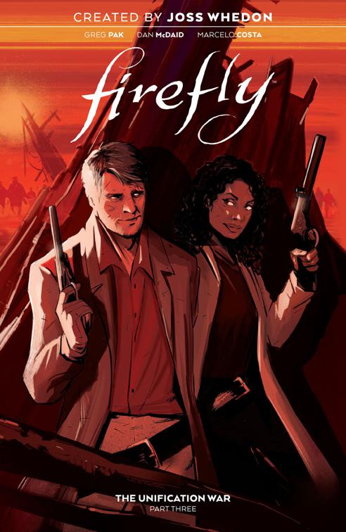 This image is the cover for the book Firefly: The Unification War Vol. 3, Firefly