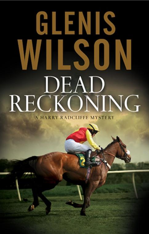 Dead Reckoning, The Harry Radcliffe Mysteries