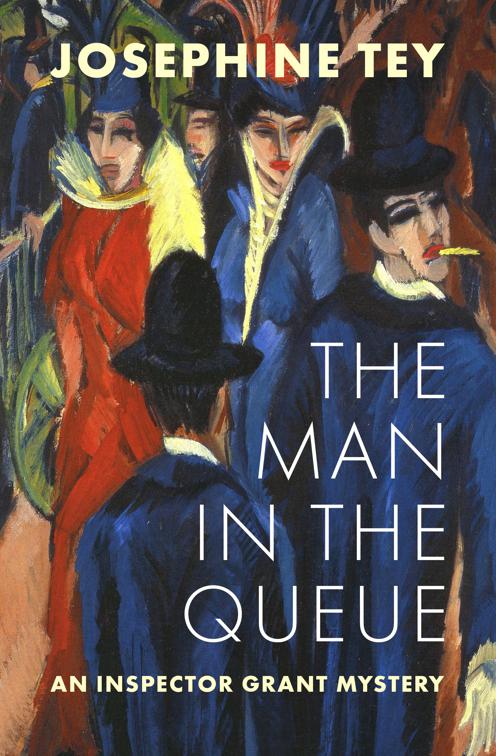 Man in the Queue, The Inspector Grant Mysteries