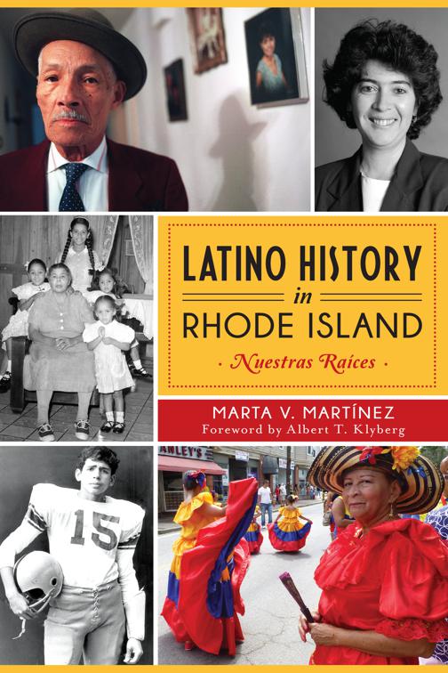 Latino History in Rhode Island, American Heritage
