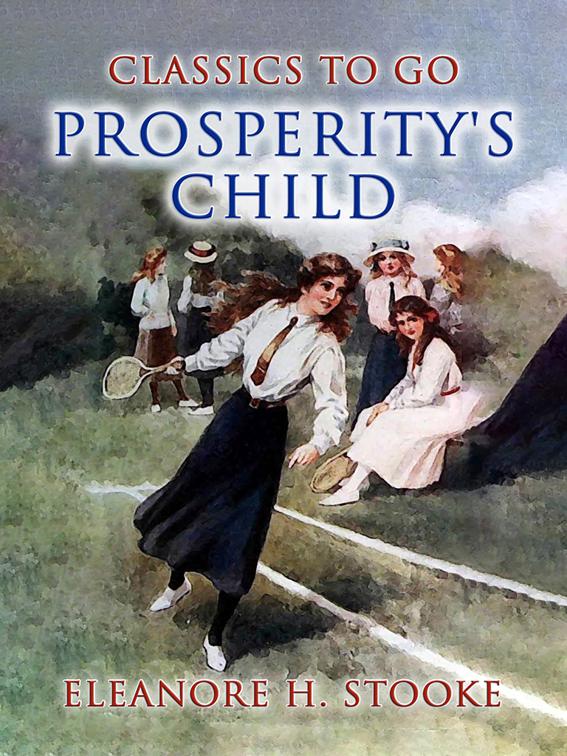 Prosperity&#x27;s Child