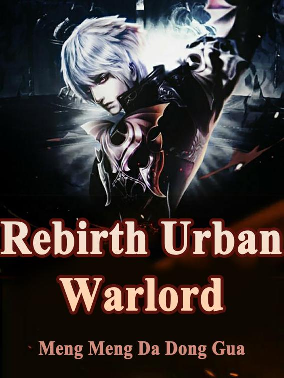 Rebirth: Urban Warlord, Volume 2