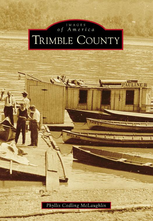 Trimble County, Images of America