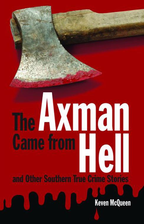 Axman Came from Hell