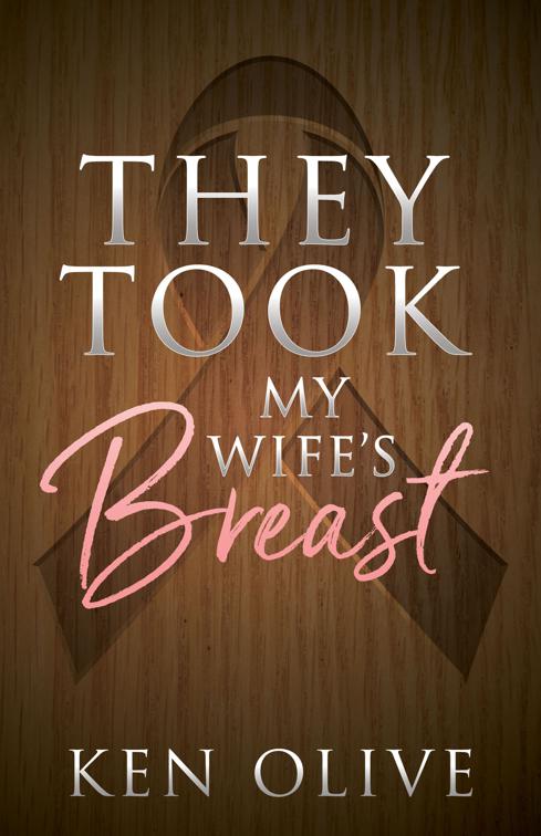 They Took My Wife&#x27;s Breast