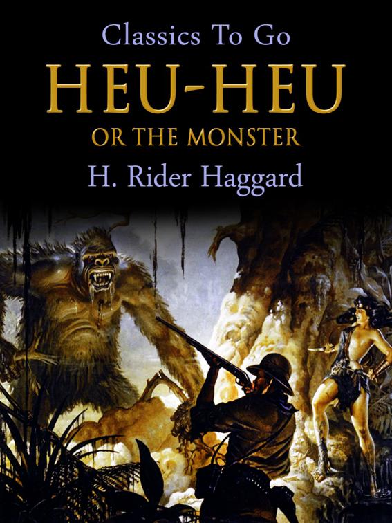 Heu-Heu, Classics To Go