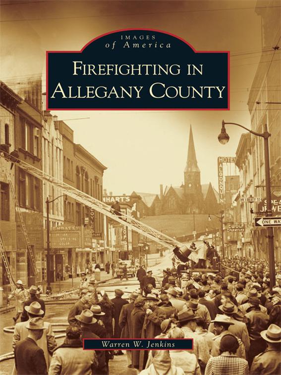 Firefighting in Allegany County, Images of America