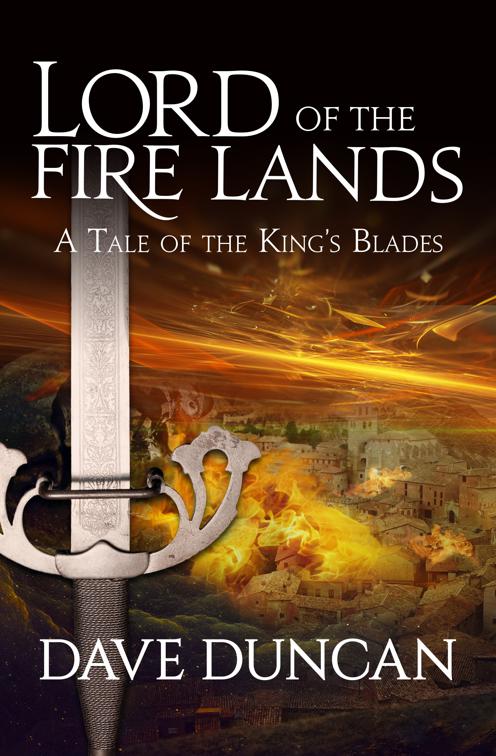 Lord of the Fire Lands, King&#x27;s Blades