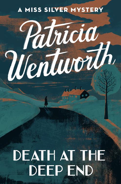 Death at the Deep End, The Miss Silver Mysteries