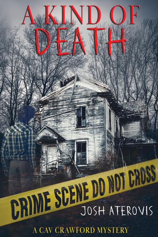 Kind of Death, Cav Crawford Mysteries