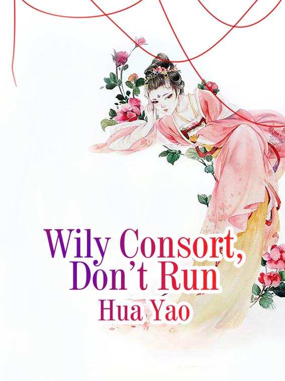 Wily Consort, Don’t Run, Volume 3