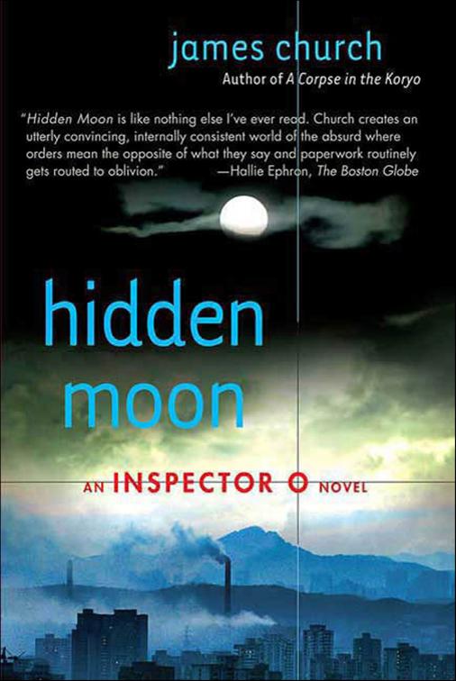 Hidden Moon, The Inspector O Novels