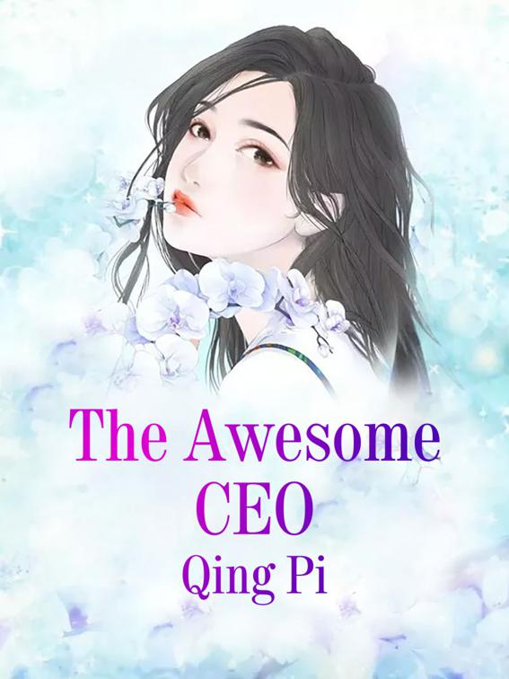 This image is the cover for the book The Awesome CEO, Volume 4