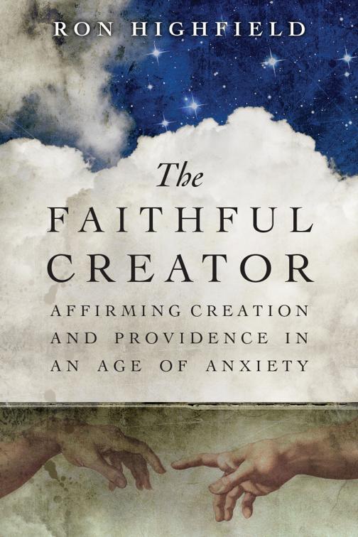 The Faithful Creator