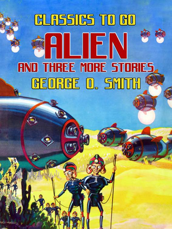 Alien and three more stories, Classics To Go