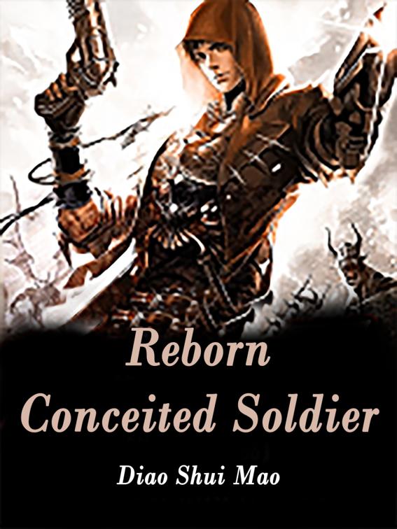 This image is the cover for the book Reborn Conceited Soldier, Volume 15