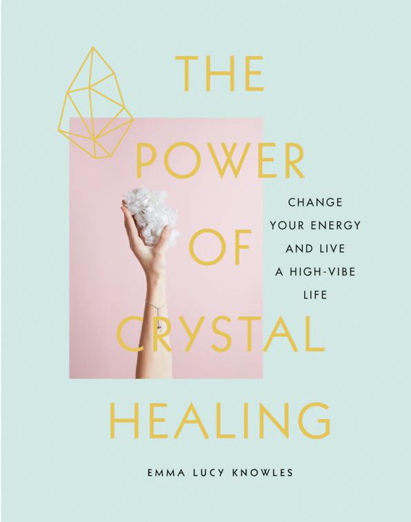 Power of Crystal Healing