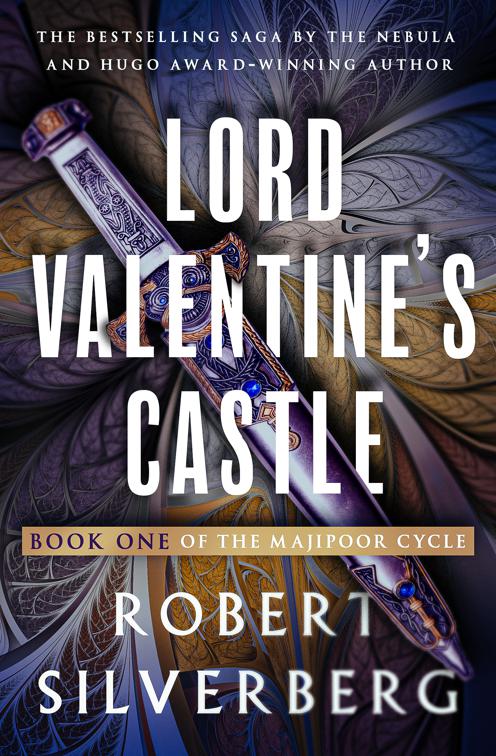 Lord Valentine&#x27;s Castle, The Majipoor Cycle