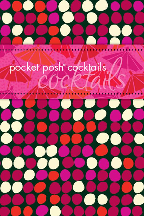 This image is the cover for the book Pocket Posh Cocktails