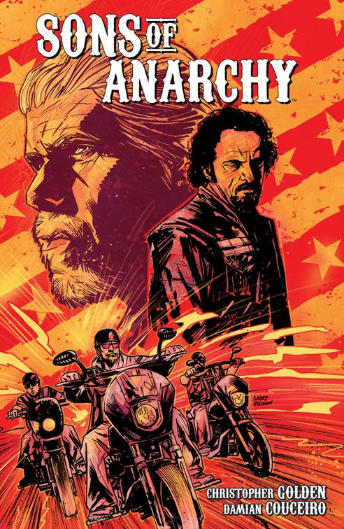 This image is the cover for the book Sons of Anarchy Vol. 1, Sons of Anarchy