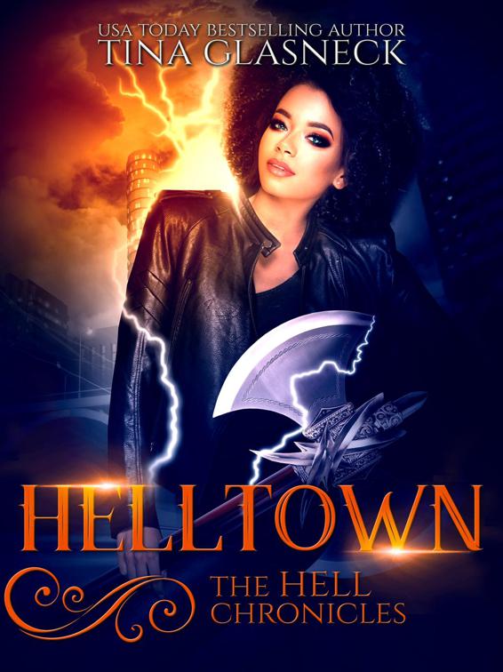 This image is the cover for the book Helltown, The Hell Chronicles