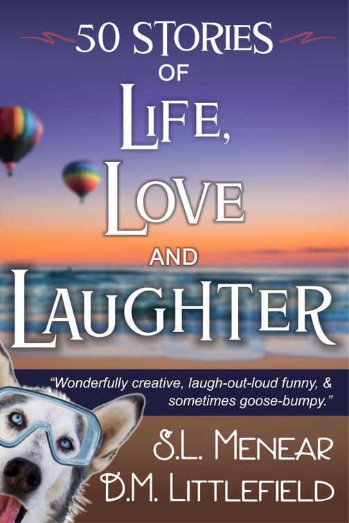 Life, Love, &amp; Laughter