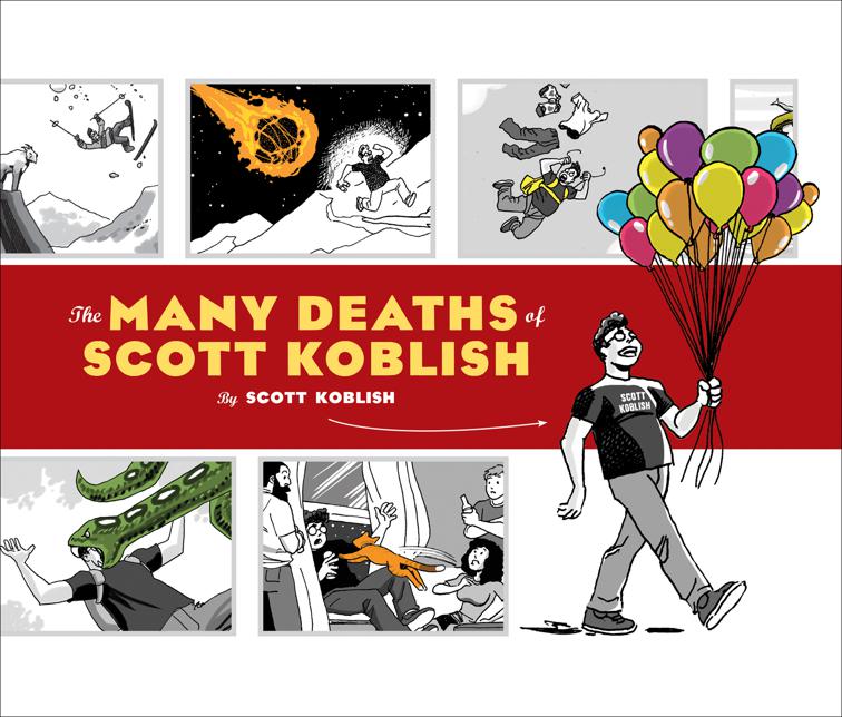 Many Deaths of Scott Koblish