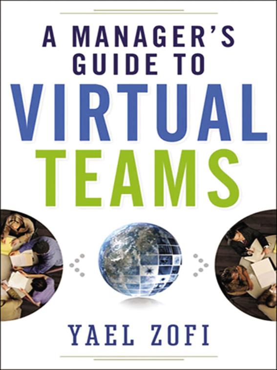 Manager&#x27;s Guide to Virtual Teams