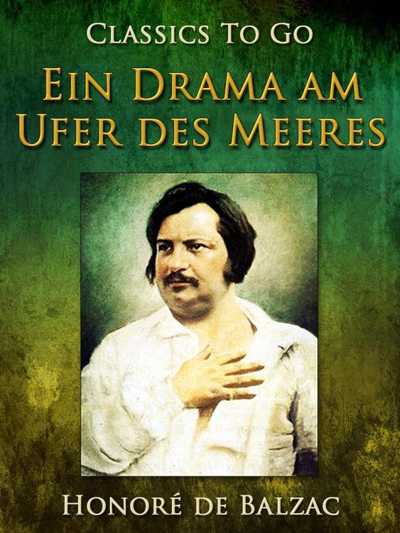Ein Drama am Ufer des Meeres, Classics To Go