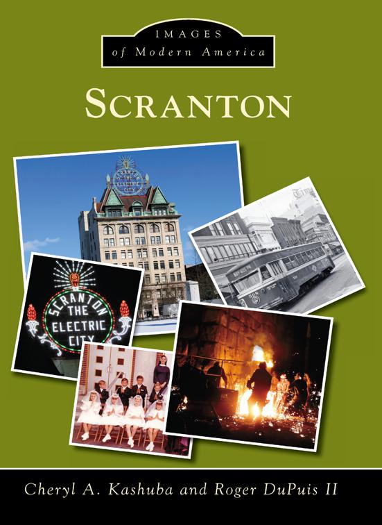Scranton, Images of Modern America