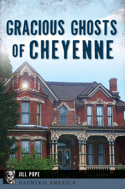 Gracious Ghosts of Cheyenne, Haunted America